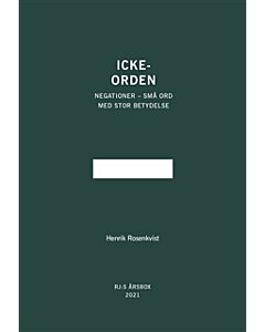 Icke-orden (RJ:s årsbox 2021. Orden)