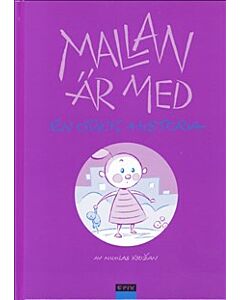 Mallan är med : en otäck historia