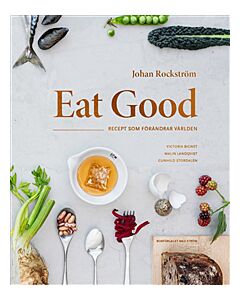 Eat Good : recept som förändrar världen