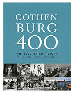 Gothenburg 400 : an illustrated history