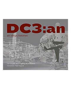 DC3:an : att bärga historien