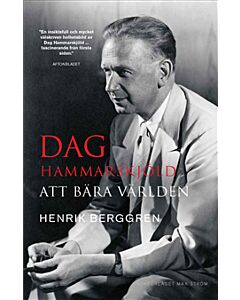 Dag Hammarskjöld: Att bära världen