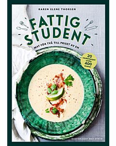 Fattig student - Mat för två till priset av en : 20 veckomenyer under 400 kronor
