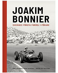 Joakim Bonnier : Sveriges första formel 1-förare