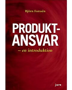 Produktansvar - en introduktion