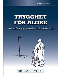 Trygghet för äldre : rapport 2014:1