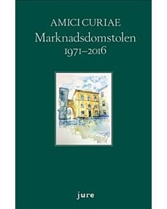 Amici Curiae Marknadsdomstolen 1971-2016