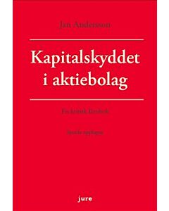 Kapitalskyddet i aktiebolag - en kritisk lärobok