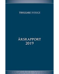Stiftelsen Tryggare Sverige Årsrapport 2019