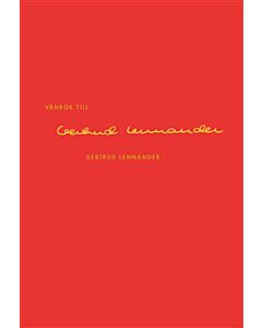 Vänbok till Gertrud Lennander