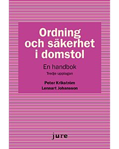 Ordning och säkerhet i domstol : en handbok