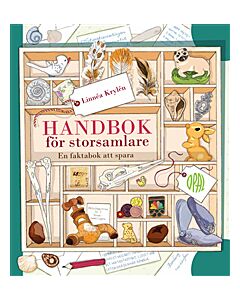 Handbok för storsamlare : en bok att spara