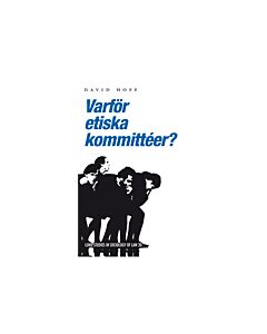 Varför etiska kommittéer?
