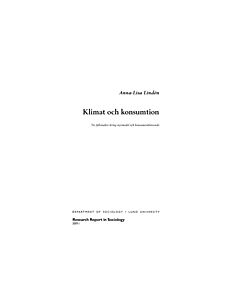 Klimat och konsumtion : tre fallstudier kring styrmedel och konsumentbeteende