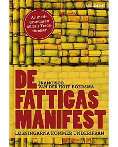 De fattigas manifest : lösningarna kommer underifrån
