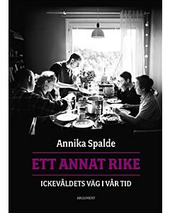 Ett annat rike : ickevåldets väg i vår tid