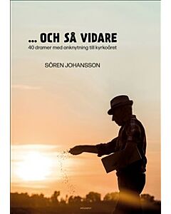 ... och så vidare : 40 dramer med anknytning till kyrkoåret