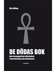De dödas bok : den fornegyptiska dödsboken