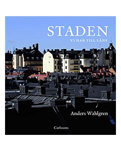 Staden vi har till låns