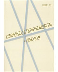 Kommersiella entreprenadavtal i praktiken