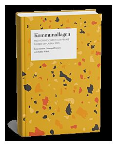 Kommunallagen med kommentarer och praxis