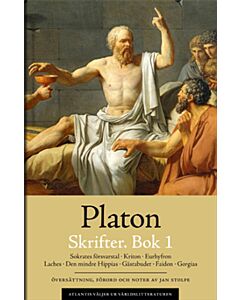 Skrifter. Bok 1. Sokrates försvarstal ; Kriton ; Euthyfron ; Laches ; Gästabudet ; Faidon ; Gorgias
