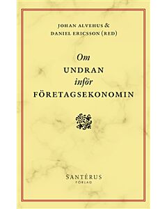 Om undran inför företagsekonomin