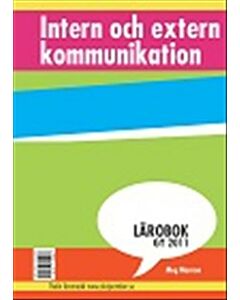 Intern och Extern kommunikation : Lärobok