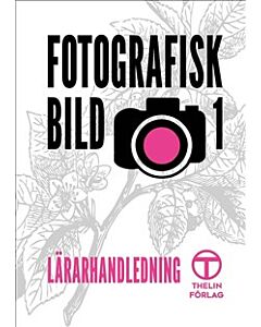 Fotografisk bild 1 - Lärarhandledning