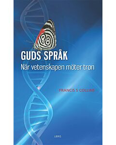 Guds språk : när vetenskapen möter tron