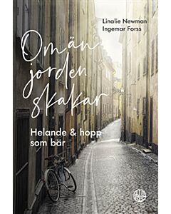 Om än jorden skakar : helande och hopp som bär