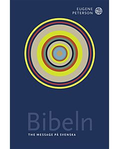 Bibeln : the message på svenska