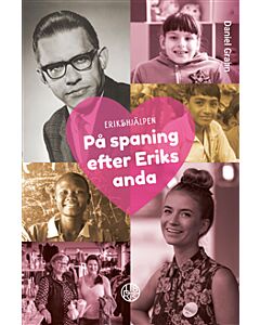 På spaning efter Eriks anda