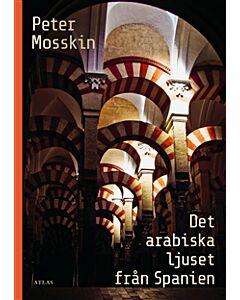 Det arabiska ljuset från Spanien