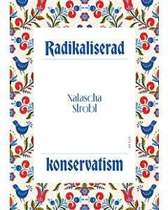 Radikaliserad konservatism