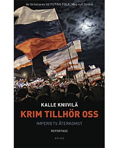 Krim tillhör oss : imperiets återkomst