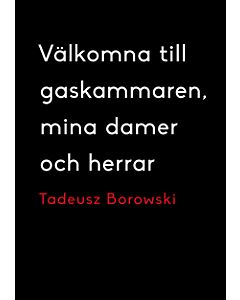 Välkomna till gaskammaren, mina damer och herrar