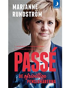 Passé : de ofrivilliga pensionärerna