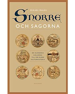 Snorre och sagorna : de isländska källorna till vår äldre kulturhistoria