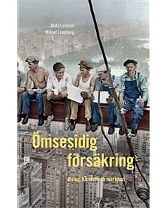 Ömsesidig försäkring : bolag, kunder och marknad