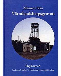 Minnen från Värmlandsbergsgruvan