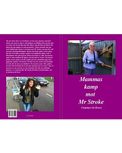 Mammas kamp mot Mr Stroke