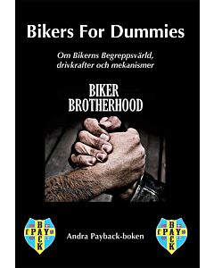 Bikers for dummies : andra payback-boken