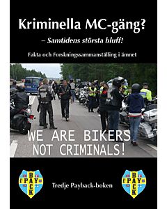 Kriminella MC-gäng : samtidens största bluff