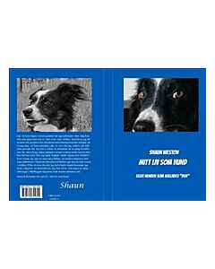 Shaun : mitt liv som hund