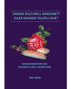 Varken kulturell marionett eller kosmisk tillfällighet