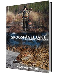Skogsfågeljakt med stående fågelhund