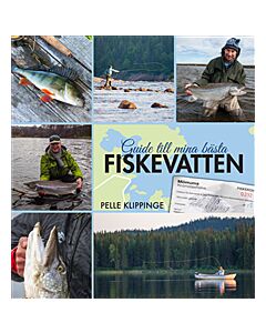 Guide till mina bästa fiskevatten
