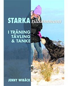 Starka tillsammans : i träning, tävling och tanke