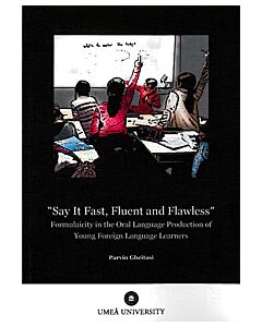 Say It Fast, Fluent and Flawless